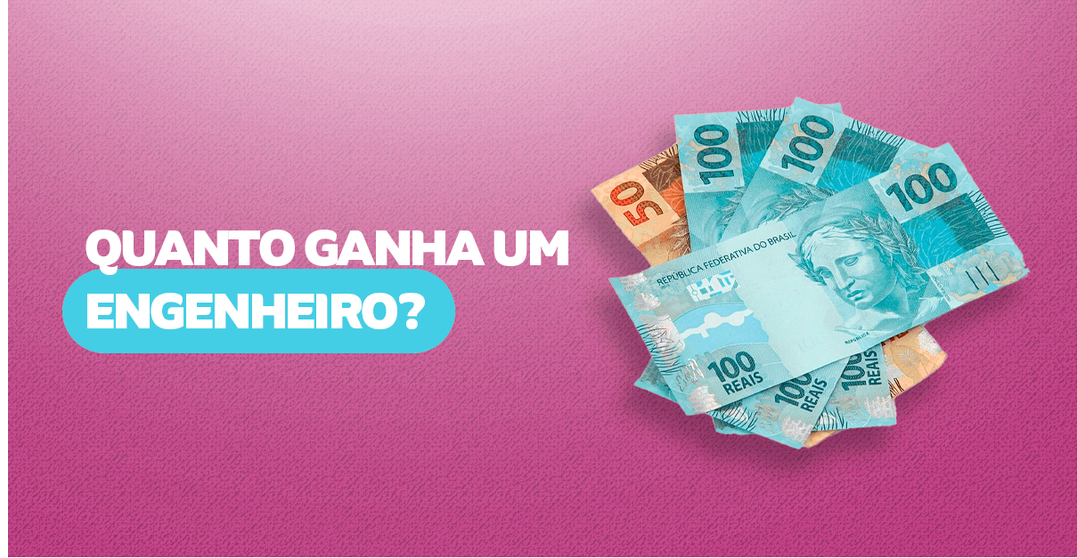 Quanto ganha um engenheiro?